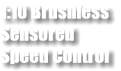 1:10 Brushless Sensored Speed Control