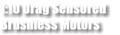 1:10 Drag Sensored Brushless Motors